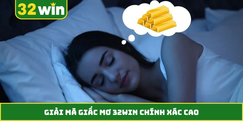 Giải mã giấc mơ 32WIN chính xác cao