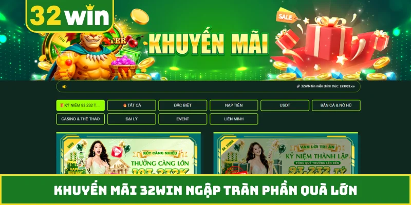 Khuyến mãi 32WIN ngập tràn phần quà lớn