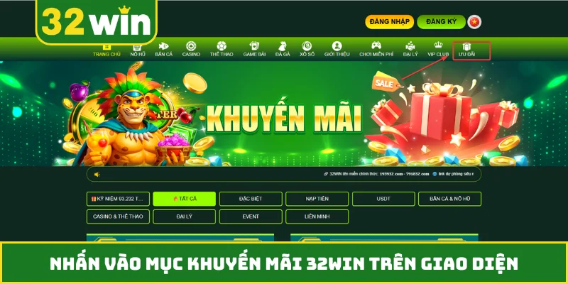Nhấn vào mục khuyến mãi 32WIN trên giao diện
