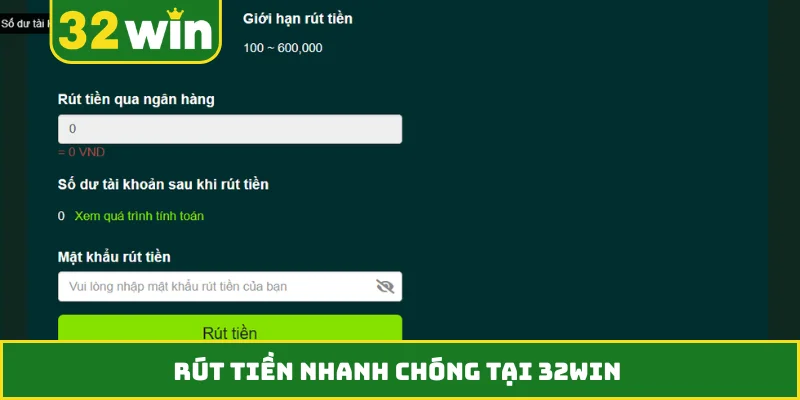 Rút tiền nhanh chóng tại 32WIN