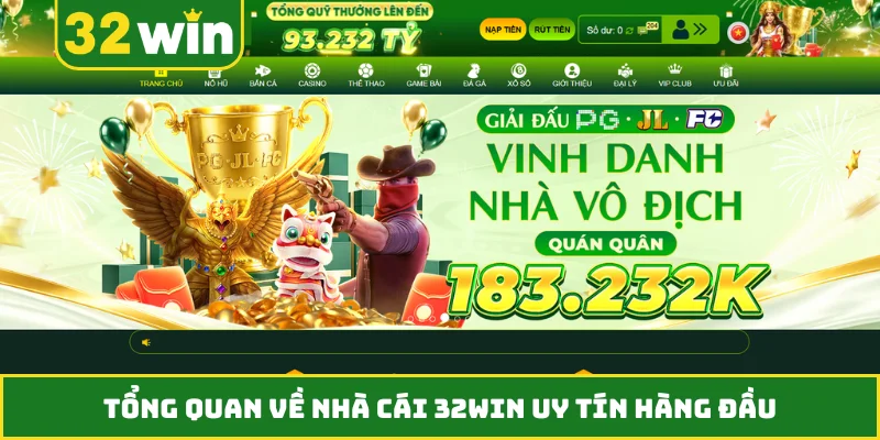 Tổng quan về nhà cái 32WIN uy tín hàng đầu